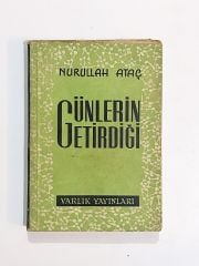 Günlerin Getirdiği / Nurullah ATAÇ - Kitap