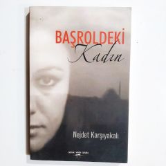 Başroldeki Kadın - Nejdet Karşıyakalı / Kitap