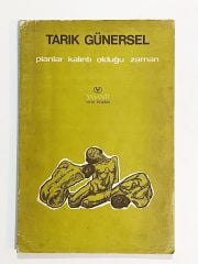 Planlar Kalıntı Olduğu Zaman / Tarık GÜNERSEL - Kitap