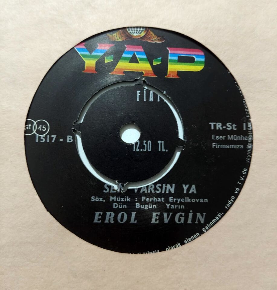 Erol EVGİN * Sen varsın / Geli geliver * 45'lik plak