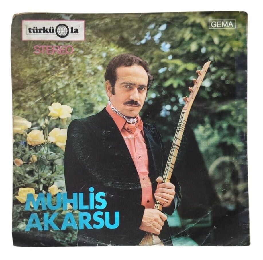 Muhlis AKARSU * Aşıklarda olan efkar / Kavgalar sürer gider * 45'lik plak