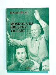 Moskovada Hruşçev Yılları - Hamit BATU - Kitap