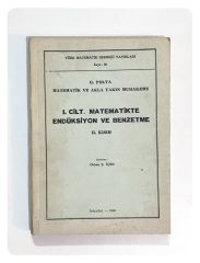 1. Cilt Matematikte Endüksiyon ve Benzetme 2. Kısım / Orhan Ş. İÇEN - Kitap