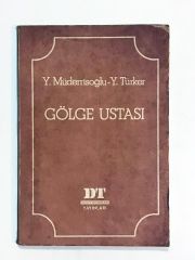 Gölge Ustası / Y. Müderrisoğlu - Y. Türker - Kitap