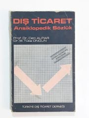 Dış Ticaret Ansiklopedik Sözlük / Cem ALPAR - Tuba ONGUN - Kitap