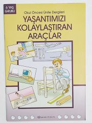 Yaşantımızı kolaylaştıran araçlar - Dergi