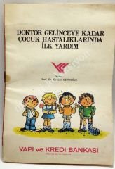 Yapı ve Kredi Bankası - Doktor gelinceye kadar ilk yardım - Efemera