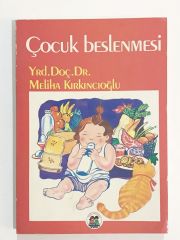Çocuk Beslenmesi / Meliha KIRKINCIOĞLU - Kitap