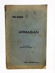 Türk Gencine Armağan - İbrahim Kutlutan