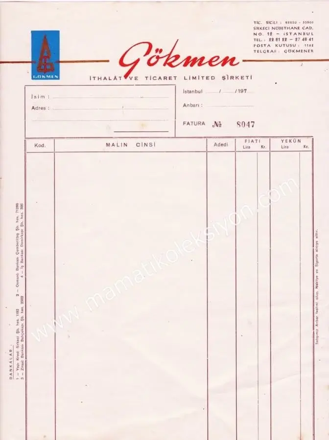 Gökmen İthalat ve Ticaret Limited  şirketi * Fatura