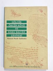 Gölcük Örcün Köyü ve Baba Sultan Zaviyesi / Ahmed Nezih GALİTEKİN - Kitap
