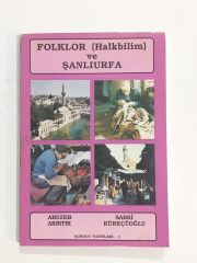 Folklor ve Şanlıurfa / Abuzer AKBIYIK / Sabri KÜRKÇÜOĞLU - Kitap