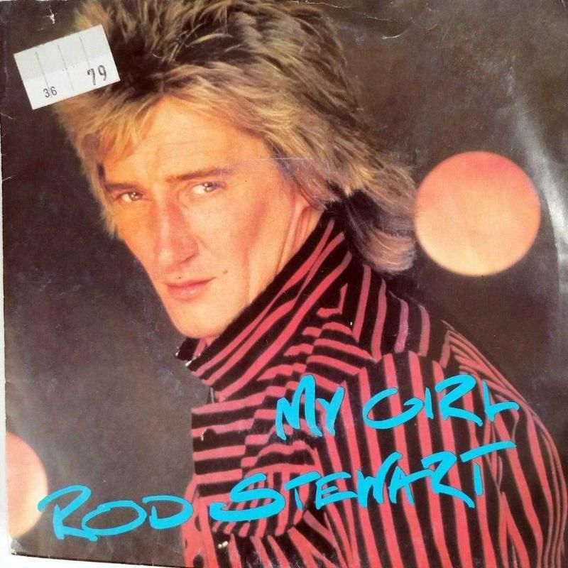 My girl - She won't dance with me / Rod STEWART - 45'lik Plak