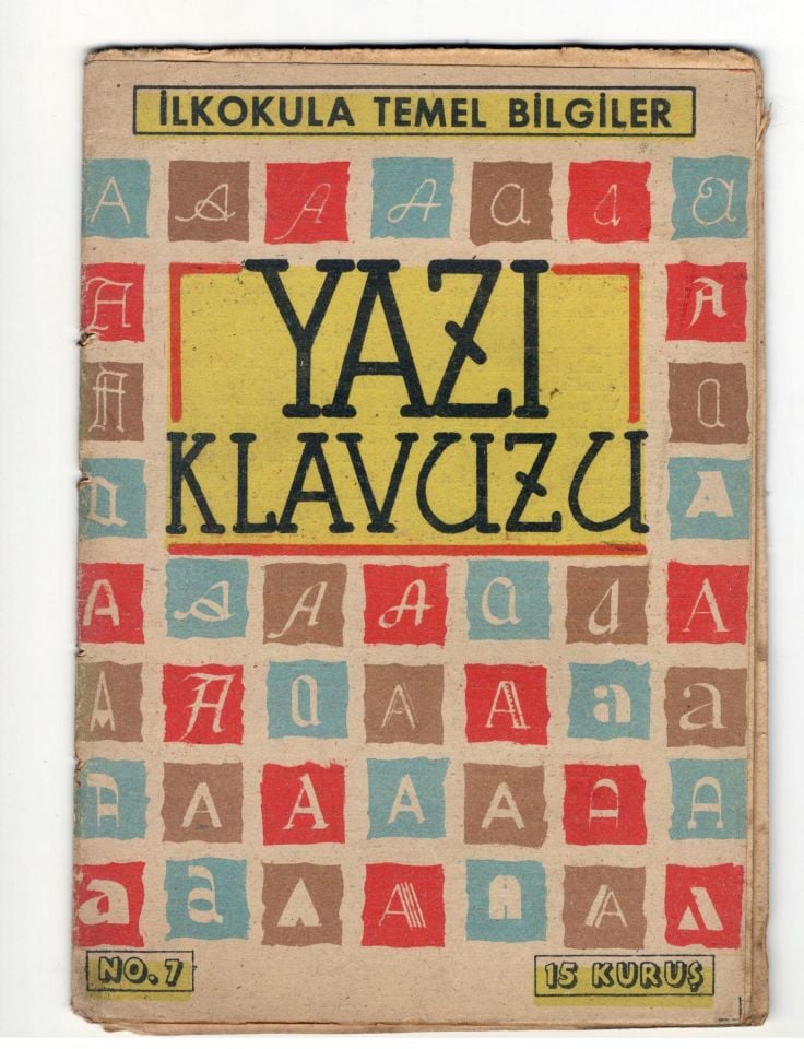 İlkokula Temel Bilgiler: Yazı Kılavuzu No.7 - 1948