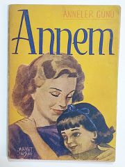 Anneler Günü Annem - Mehmet İHSAN - Kitap