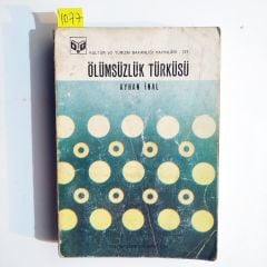 Ölümsüzlük Türküsü / Ayhan İNAL - Kitap