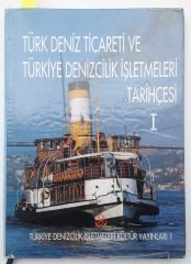 Türk deniz ticareti ve Türkiye'de Denizcilik İşletmeleri tarihçesi 1 - Kitap