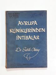 Avrupada Kliniklerinden İntibalar / Sabih OKTAY - Kitap