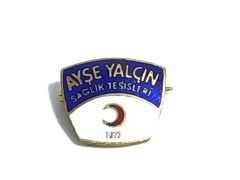 KIZILAY - Ayşe YALÇIN Sağlık Tesisleri 1972 / Rozet