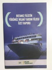 Rotamız Filistin Yükümüz İnsani Yardım Filosu Özet Raporu (CD'li)