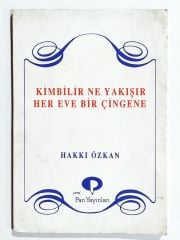 Kimbilir ne yakışır her eve bir çingene/ Hakkı ÖZKAN - Kitap