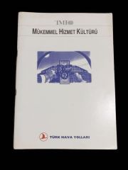 Türk Hava Yolları - Mükemmel Hizmet Kültürü