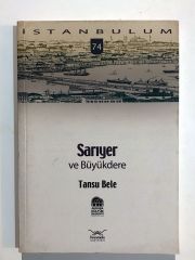 Sarıyer ve Büyükdere / Tansu Bele - Kitap