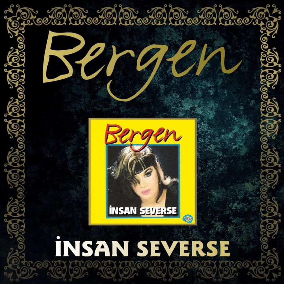 Bergen - İnsan severse / CD