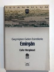 Geçmişten Gelen Esintilerle Emirgan / Cafer Hergünsel  - Kitap