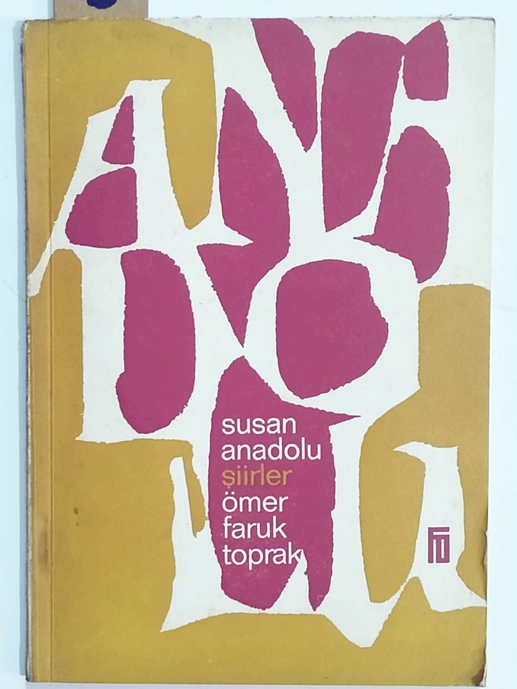 Susan Anadolu / Ömer Faruk Toprak - İmzalı Kitap