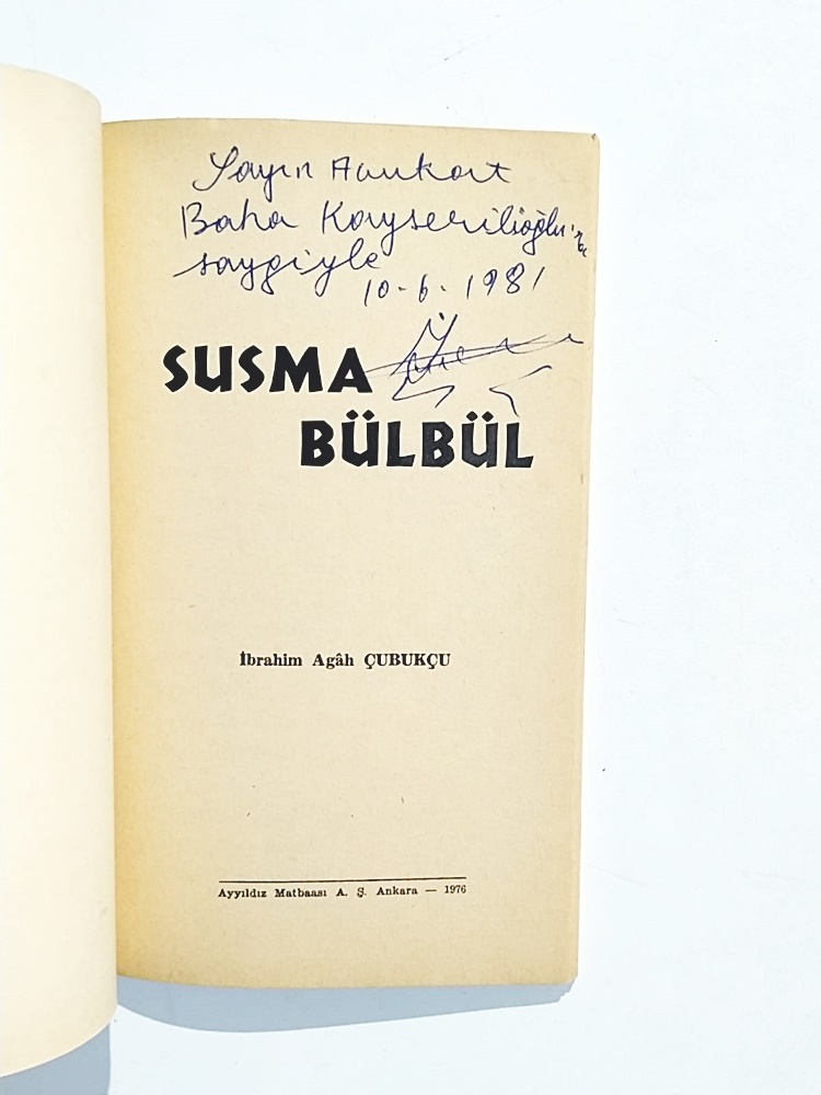 Susma Bülbül / İbrahim Agah ÇUBUKÇU - Kitap
