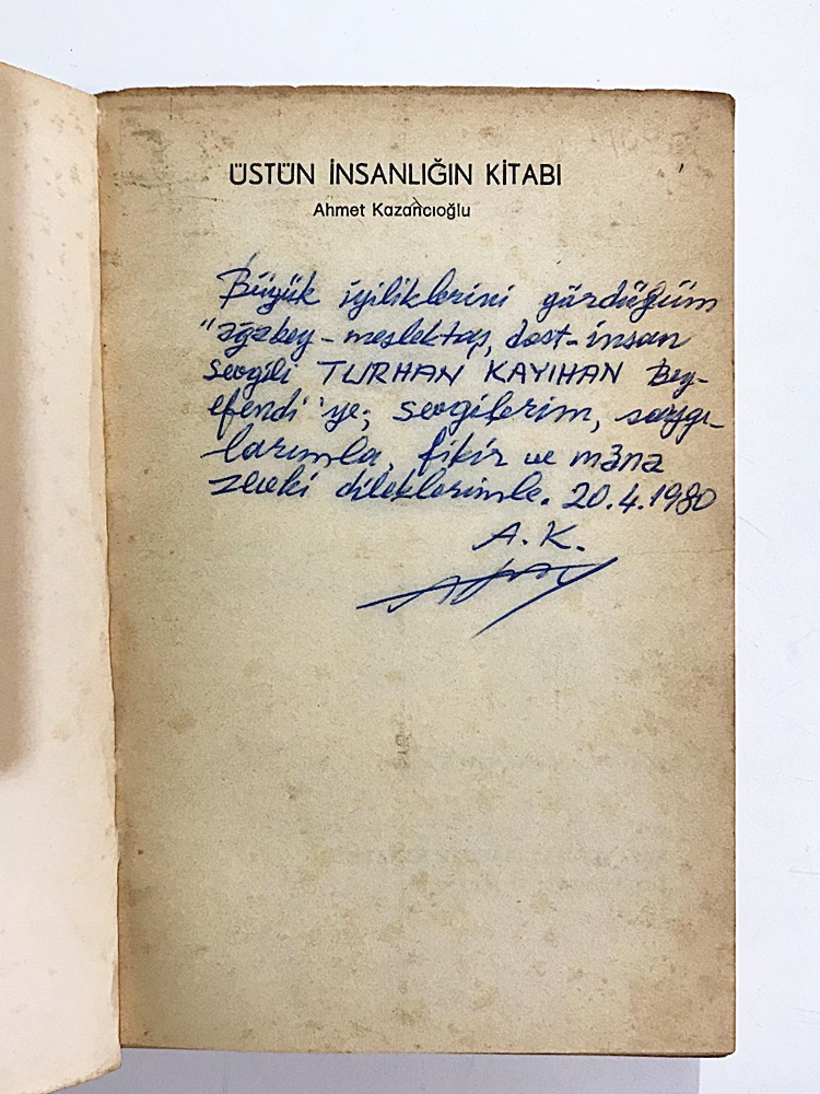 Üstün İnsanlığın Kitabı / Ahmet KAZANCIOĞLU- Kitap