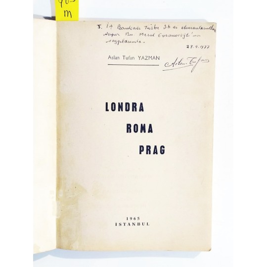 Londra Roma Prag - Aslan Tufan Yazman / Kitap
