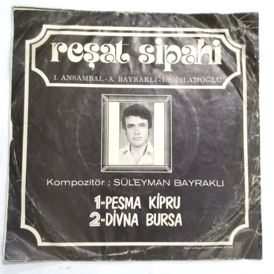 Pesma kipru - Divna Bursa / Reşat SİPAHİ - Balkan Müzikleri / Plak