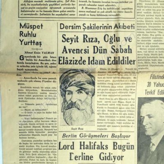 Seyit Rıza oğlu ve avanesi Elaziz'de idam edildiler, Atatürk Diyarbakır'da, haberli Tan gazetesi Diyarbakır, Dersim isyanı 16 İkinciteşrin 1937 - Efemera