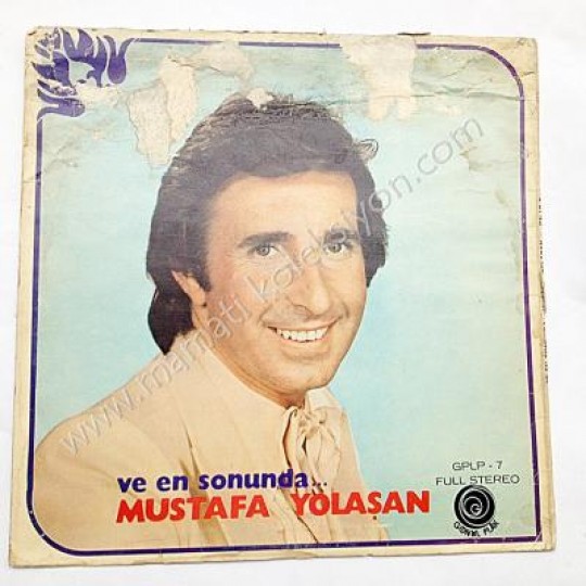 ve en sonunda Mustafa YOLAŞAN - Plak