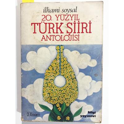 20. Yüzyıl Türk Şiiri Antolojisi / İlhami SOYSAL  - Kitap