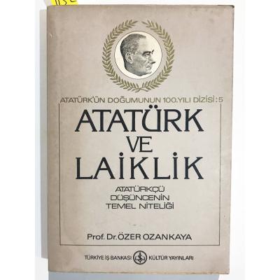 Atatürk ve Laiklik / Özer OZANKAYA - Kitap