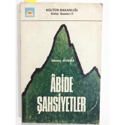 Abide Şahsiyetler / Samiha AYVERDİ  - Kitap