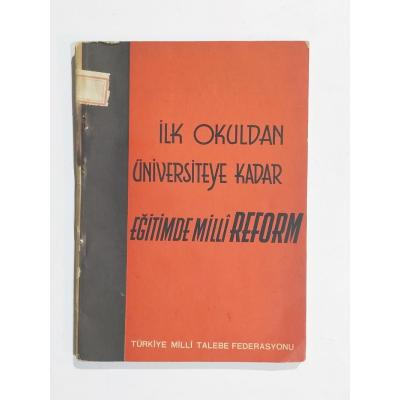 İlk okuldan üniversiteye kadar eğitimde milli reform - Kitap