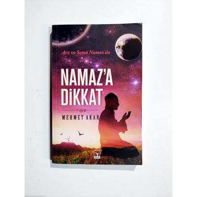 Namaza Dikkat / Mehmet AKAR  - Kitap