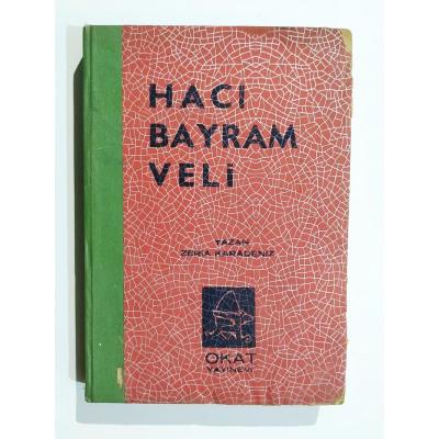 Hacı Bayram Veli / Zeria KARADENİZ  - Kitap