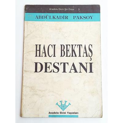 Hacı Bektaş Destanı / Abdülkadir PAKSOY - Kitap