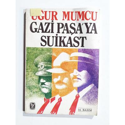 Gazi Paşa'ya suikast / Uğur MUMCU - Kitap