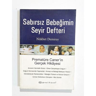 Sabırsız Bebeğimin Seyir Defteri / Nükhet DEMİRAY - Kitap
