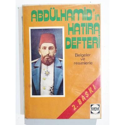 Abdülhamid in Hatıra Defteri / İsmet BOZDAĞ- Kitap