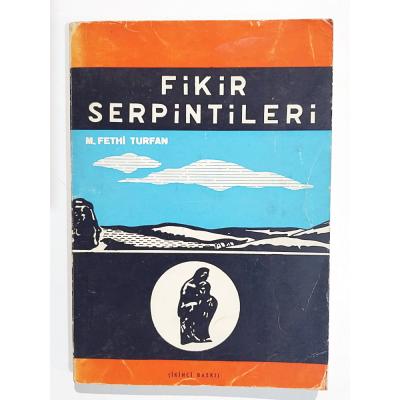 Fikir Serpintileri - M. Fethi TURFAN - Kitap