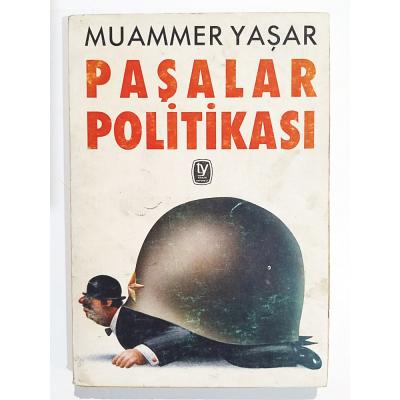 Paşalar Politikası - Muammer YAŞAR - Kitap