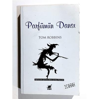 Parfümün dansı / TOM ROBBINS  - Kitap