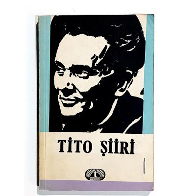 Tito Şiiri / Haz.: Enver Baki, Nusret Dişo Ülkü - Kitap